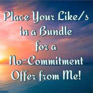 Bundle your Like(s) for a Private Offer from Me